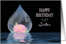 BIRTHDAY, SISTER, LOTUS FLOWER IN DROPLET card