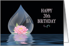 BIRTHDAY,20th, LOTUS FLOWER IN DROPLET card