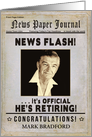 RETIREMENT Congratulations - (For Man) News Paper Journal, photo/name card