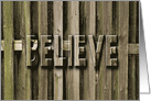 Believe, Inspirational, Wooden Plank Fence, Blank Card