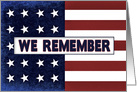 Patriotic, WE REMEMBER, American Flag, Blank card