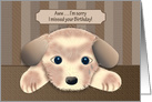 Birthday,Belated, Sweet Puppy Looking Sad card