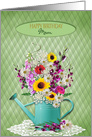 Birthday,Mom, Watering Can with Fresh-Cut Garden Flowers card