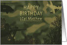 Camo Military Custom Card Birthday,LCpl.Matthew card