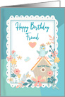 Birthday, Friend, Watercolor Flowers, Birdhouse card