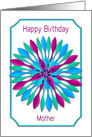 Birthday, Mother, Colorful Spinner-like Motif Design card