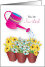 You’re Invited Watering Can and Pots of Daisy Like Flowers card
