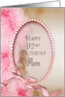 92nd Birthday Mom Oval Inset with Faux Beaded Border Pink card