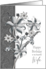 Birthday Wife Shades of Gray Floral Arrangement card
