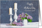 Mother’s Day Mother Bouquet of Lilacs and Two Pillar Candles card