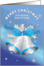 Christmas Sister and family, Silver Decorated Bells with Blue Ribbon card