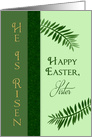Easter, Sister, Palm Leaves, He is Risen card