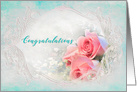 Congratulations, Dreamy and Delicate Pink Roses in Fancy Fame card