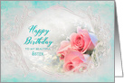 Birthday Sister, Dreamy and Delicate Pink Roses in Fancy Frame card