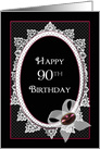 Birthday, 90th, Victorian with Lace and Burgandy Faux Gem on Black card