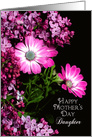 Mother’s Day, Daughter, Bright and Beautiful Fuchsia flowers card