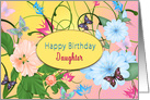 Birthday, Daughter, Butterflies and Flowers in Pink, Blue and Green card