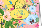 Birthday, Sister, Butterflies and Flowers in Pink, Green and Blue card