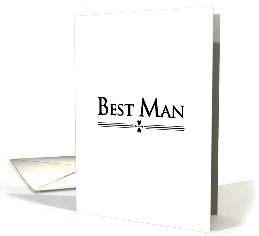 Best Man - Wedding Attendant Request - Black Text card (1077968)