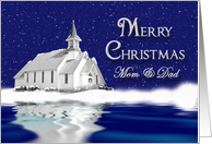 MERRY CHRISTMAS, Mom & Dad, White Country Church in Snow Scene card