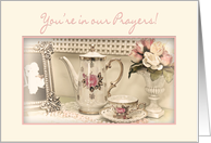 YOU’RE IN OUR PRAYERS - Vintage Tea Set - Soft Pastels card