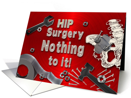 Get Well - Hip Surgery - Humor - Duct Tape - Nails/Nuts/Bolts card