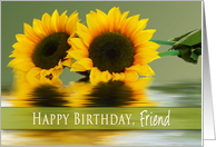 Birthday, Friend, Sunflowers and Reflections card
