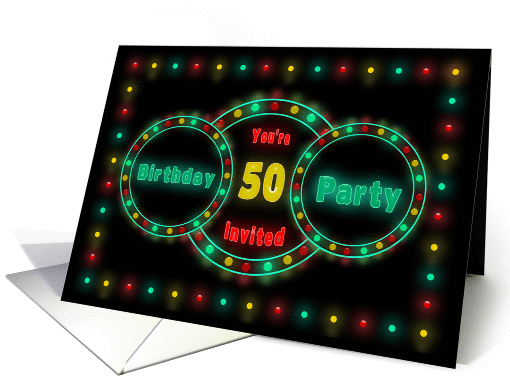 Birthday Party Invitation -50th- NEON LIGHTS - Billboard card