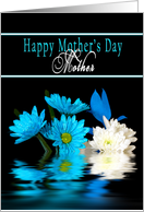 MOTHER’S DAY - Mother - Blue/White flowers on Black card