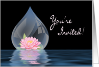 YOU’RE INVITED, INVITATION , LOTUS FLOWER IN DROPLET card