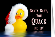 Christmas - Santa Baby - Rubber Ducky - Humor card