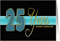 25th Birthday Party Invitation - Gold/Black/Aqua Blue card