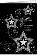 Merry Christmas - Teacher - Sparkly Stars card