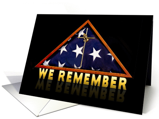 Memorial Day - We Remember - Folded Flag - Brass Cross card (1406602)