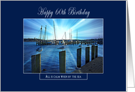 All is Calm/by Sea - 60th Birthday- Marina Sunset - Blue card