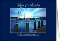 All is Calm/by Sea - 21st - Birthday- Marina Sunset - Blue card