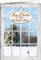 Christmas, From Our Home to Yours, Decorated Tree Outside Window card