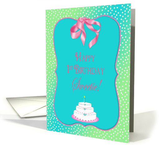 1st Birthday - Sweetie - Birthday Cake with one candle card (1464386)