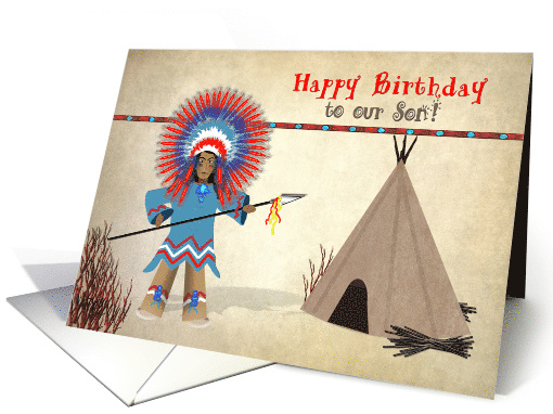 Birthday - For Son - American Indian Chief and Tepee card (1474894)