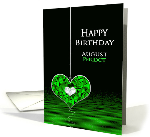 Birthstone,Birthday, AUGUST, Periodot, Heart card (1487510)
