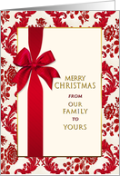Christmas, From Our Family to Yours - Red Brocade/Bow card