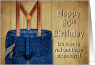 Birthday - Blue Jeans and Suspenders - 90th card