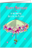 Birthday - Sister-in-law, Umbrella Decorated with Fresh Flowers card