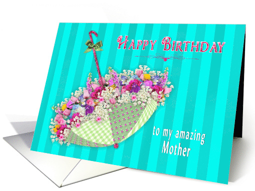 Birthday,mother Upside-downUmbrella Decorated with Fresh Flowers card