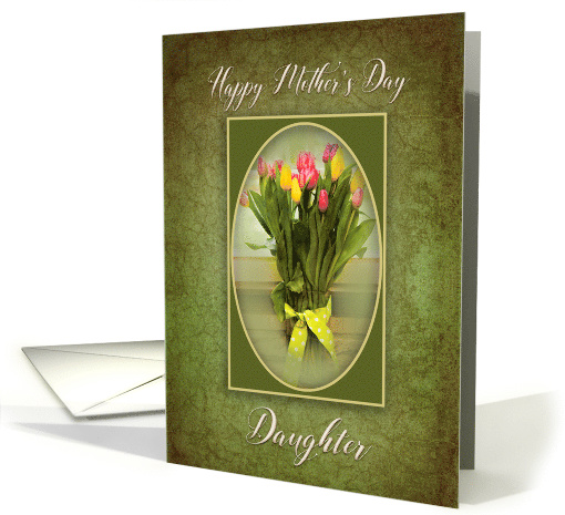 Mother's Day, Daughter, Vase of Tulips card (1522348)