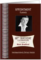 Birthday Invitation,60th, Appointment Planner, Photo and Name Insert card