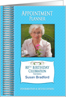 Birthday Invitation,80th, Appointment Planner,Female, Photo & Name card