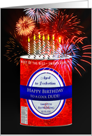 Birthday,Dude, Beer Can with Candles, Red,Colorful Fireworks card