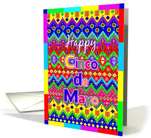 Cinco de Mayo, Festive with Vivid Colors and Mexican Patterns card