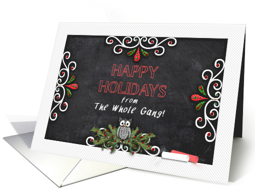 Christmas, From the whole gang, Chalkboard, Owl, Happy Holidays card